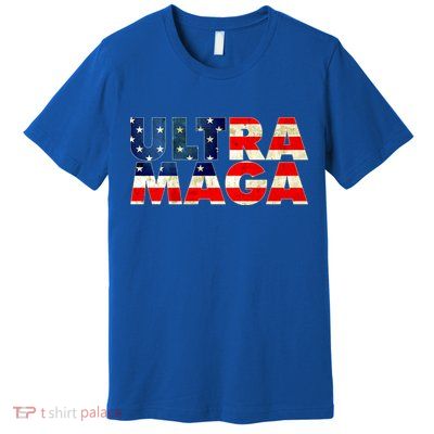 Ultra Maga USA American Flag Premium T-Shirt