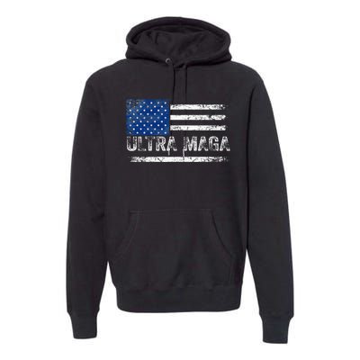 Ultra Maga Us Flag Usa Top American Ultra Mega Premium Hoodie