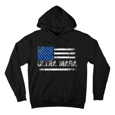 Ultra Maga Us Flag Usa Top American Ultra Mega Tall Hoodie