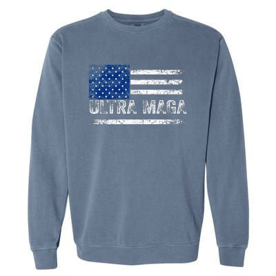 Ultra Maga Us Flag Usa Top American Ultra Mega Garment-Dyed Sweatshirt