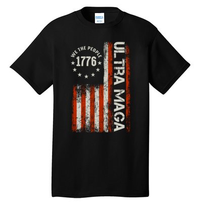 Ultra Maga 1776 We The People Tall T-Shirt