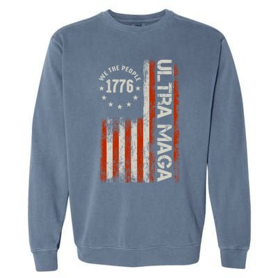 Ultra Maga 1776 We The People Garment-Dyed Sweatshirt