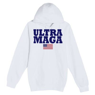 Ultra Maga United Staes Flag Premium Pullover Hoodie