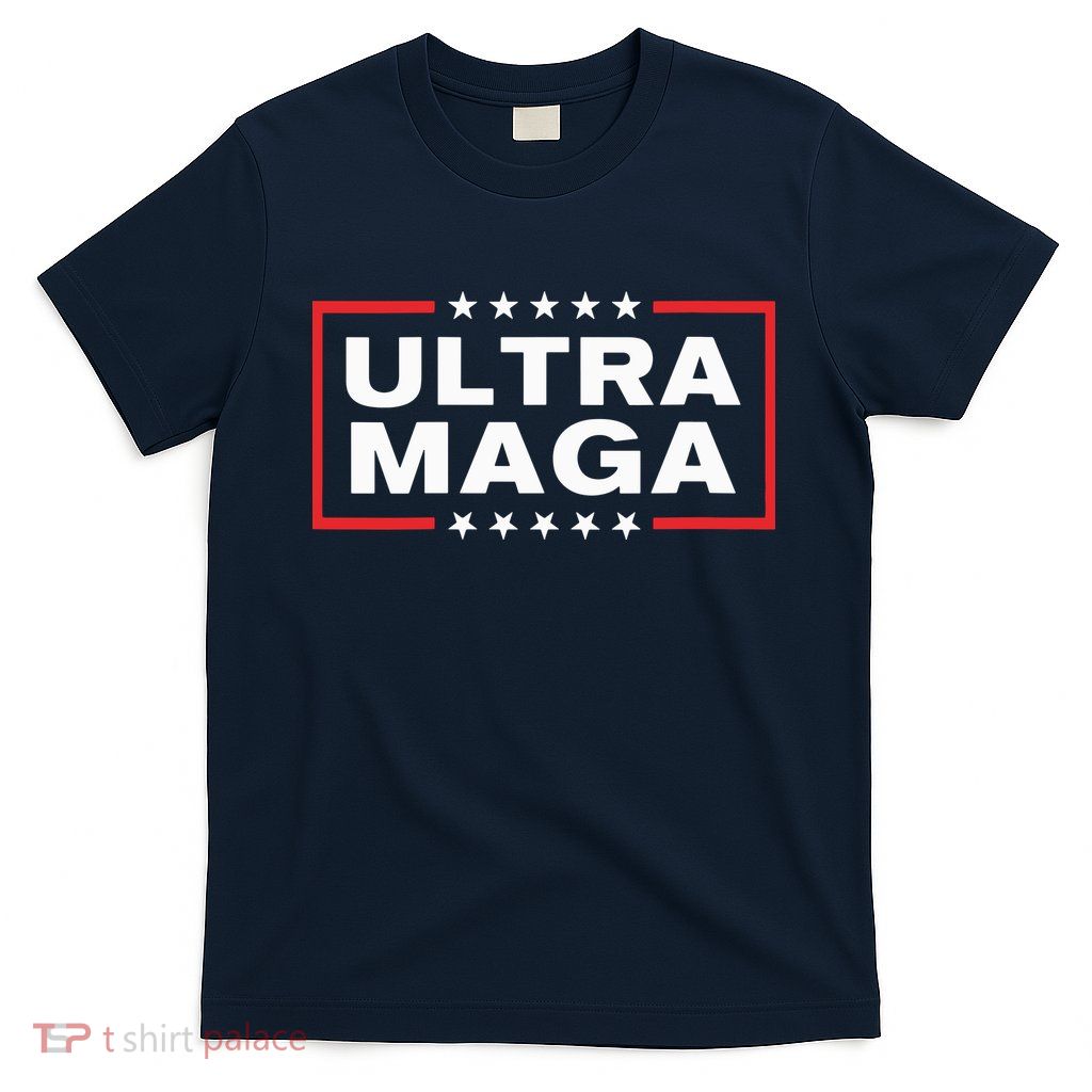 Ultra Maga T-Shirt