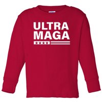 Ultra MAGA Toddler Long Sleeve Shirt