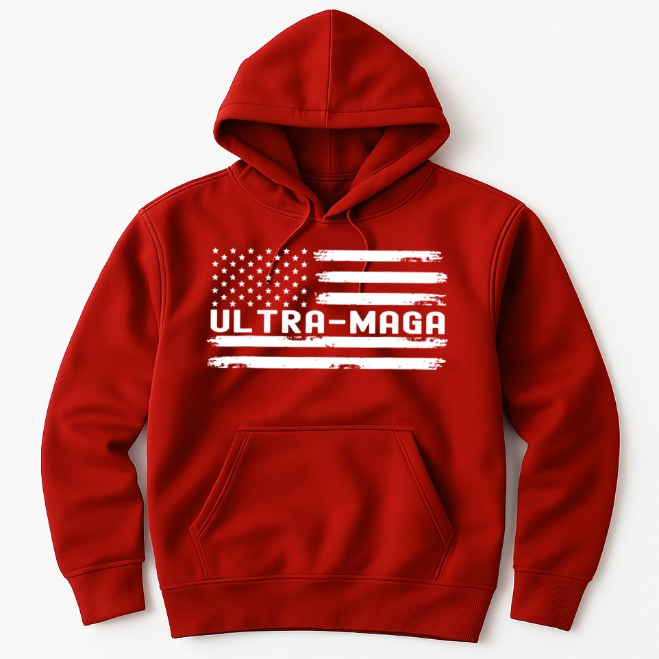 Ultra Maga Hoodie