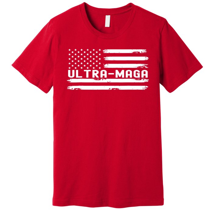 Ultra Maga Premium T-Shirt