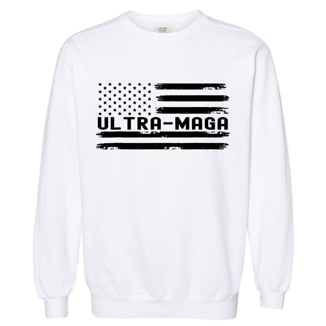 Ultra Maga Garment-Dyed Sweatshirt