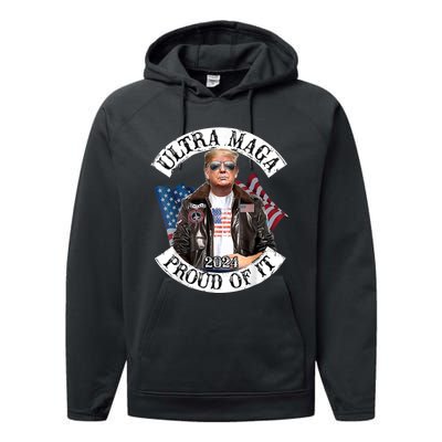 Ultra Maga And Proud Of It Performance Fleece Hoodie