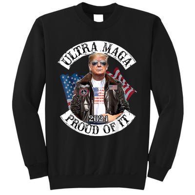 Ultra Maga And Proud Of It Sweatshirt