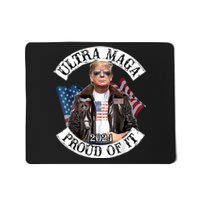 Ultra Maga And Proud Of It Mousepad