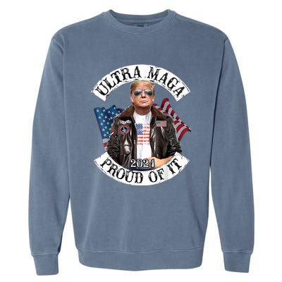 Ultra Maga And Proud Of It Garment-Dyed Sweatshirt