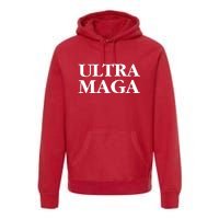 Ultra MAGA Premium Hoodie