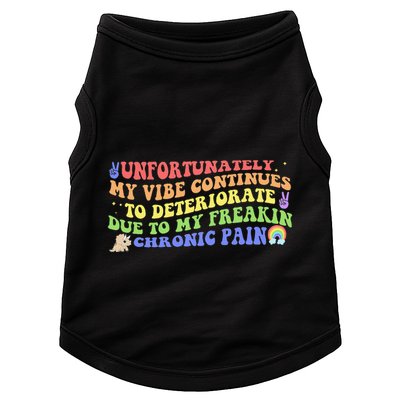 Unfortunately My Vibe Continues To Deteriorate Doggie Tank