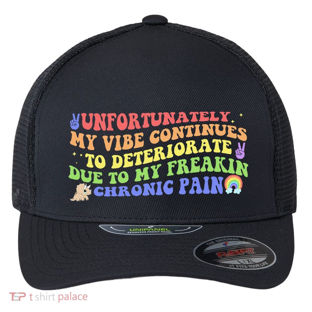 Unfortunately My Vibe Continues To Deteriorate Flexfit Unipanel Trucker Cap