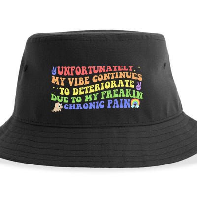 Unfortunately My Vibe Continues To Deteriorate Sustainable Bucket Hat