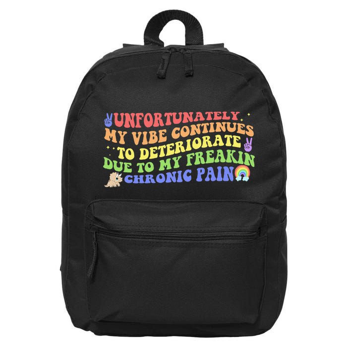 Unfortunately My Vibe Continues To Deteriorate 16 in Basic Backpack