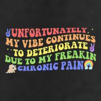 Unfortunately My Vibe Continues To Deteriorate Premium Pullover Hoodie