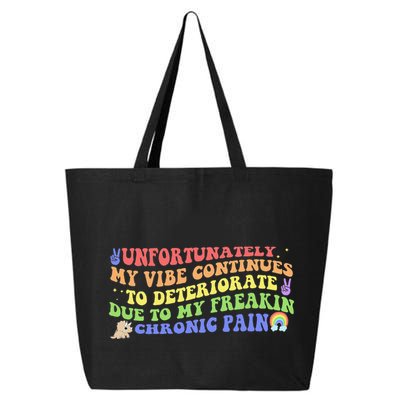 Unfortunately My Vibe Continues To Deteriorate 25L Jumbo Tote