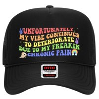 Unfortunately My Vibe Continues To Deteriorate Hat