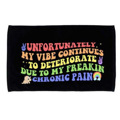 Unfortunately My Vibe Continues To Deteriorate Microfiber Hand Towel