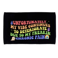 Unfortunately My Vibe Continues To Deteriorate Microfiber Hand Towel