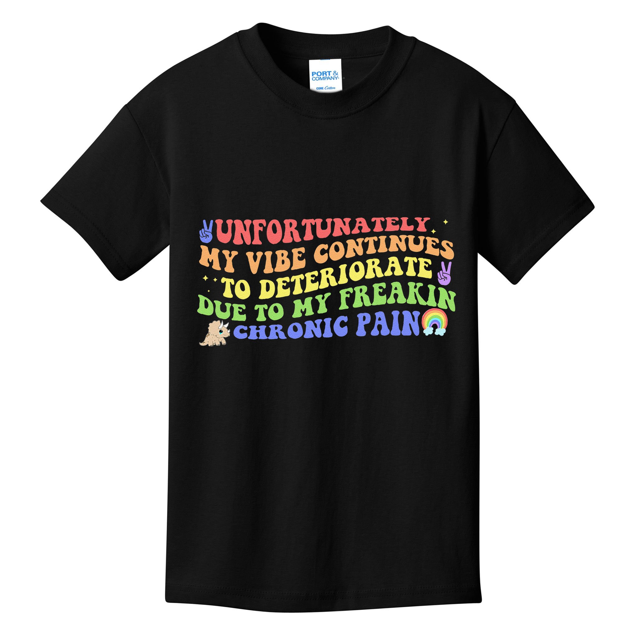 Unfortunately My Vibe Continues To Deteriorate Kids T-Shirt