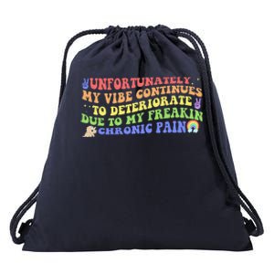 Unfortunately My Vibe Continues To Deteriorate Drawstring Bag