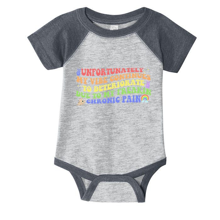 Unfortunately My Vibe Continues To Deteriorate Infant Baby Jersey Bodysuit