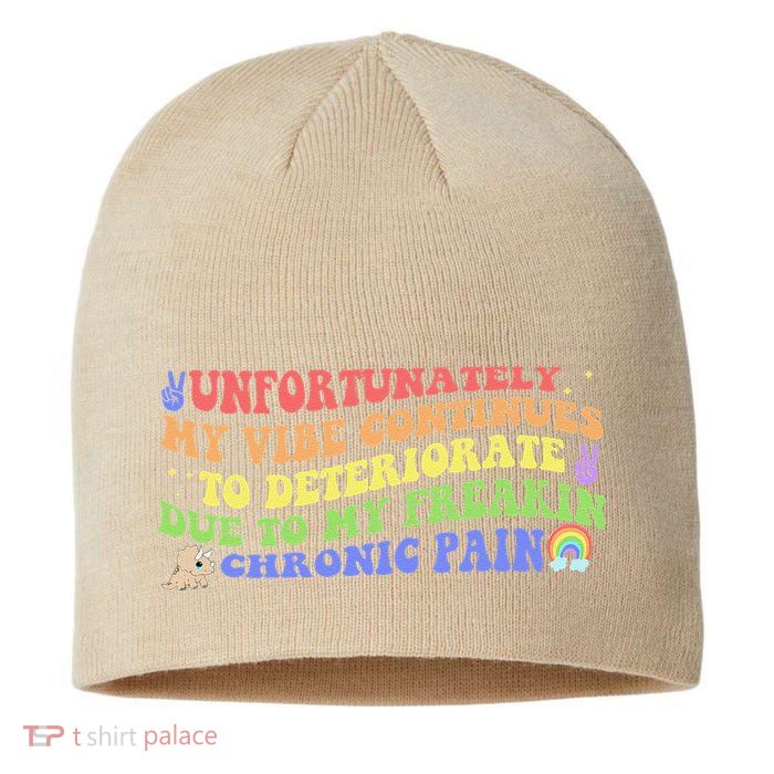 Unfortunately My Vibe Continues To Deteriorate Sustainable Beanie