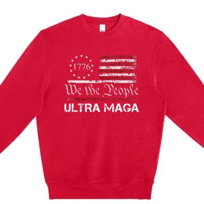 Ultra Maga We The People Proud Republican Usa Flag Premium Crewneck Sweatshirt