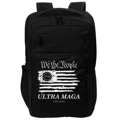 Ultra MAGA We The People Proud Betsy Ross Flag 1776 2022 Impact Tech Backpack