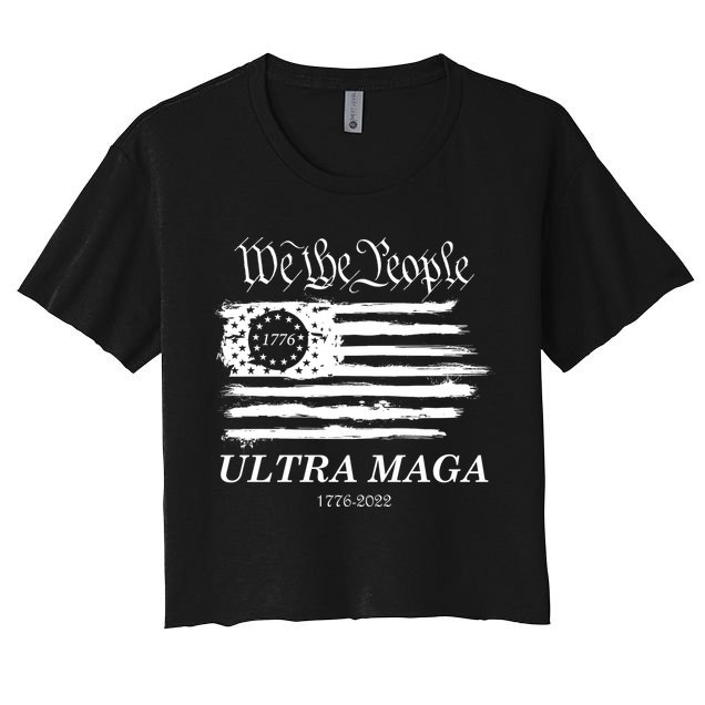Ultra MAGA We The People Proud Betsy Ross Flag 1776 2022 Crop Top
