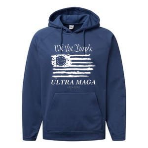 Ultra MAGA We The People Proud Betsy Ross Flag 1776 2022 Performance Fleece Hoodie