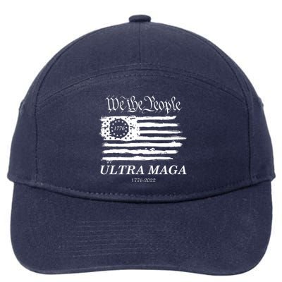 Ultra MAGA We The People Proud Betsy Ross Flag 1776 2022 7-Panel Snapback Hat