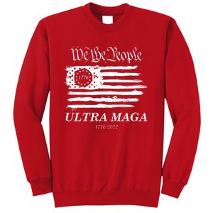 Ultra MAGA We The People Proud Betsy Ross Flag 1776 2022 Sweatshirt