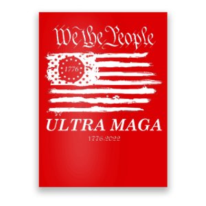 Ultra MAGA We The People Proud Betsy Ross Flag 1776 2022 Poster