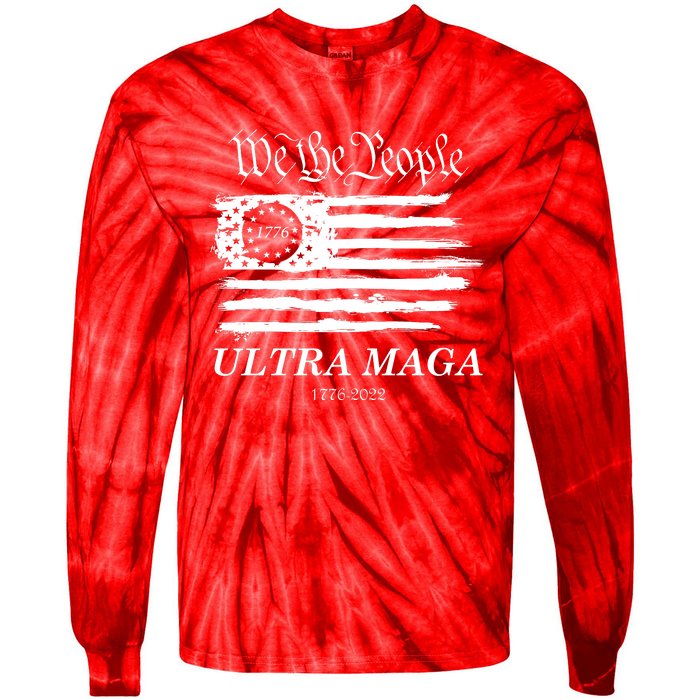 Ultra MAGA We The People Proud Betsy Ross Flag 1776 2022 Tie-Dye Long Sleeve Shirt