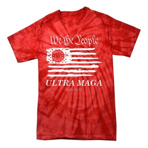 Ultra MAGA We The People Proud Betsy Ross Flag 1776 2022 Tie-Dye T-Shirt