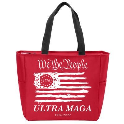 Ultra MAGA We The People Proud Betsy Ross Flag 1776 2022 Zip Tote Bag