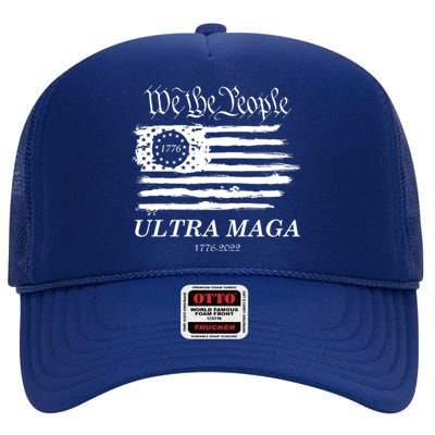 Ultra MAGA We The People Proud Betsy Ross Flag 1776 2022 High Crown Mesh Back Trucker Hat