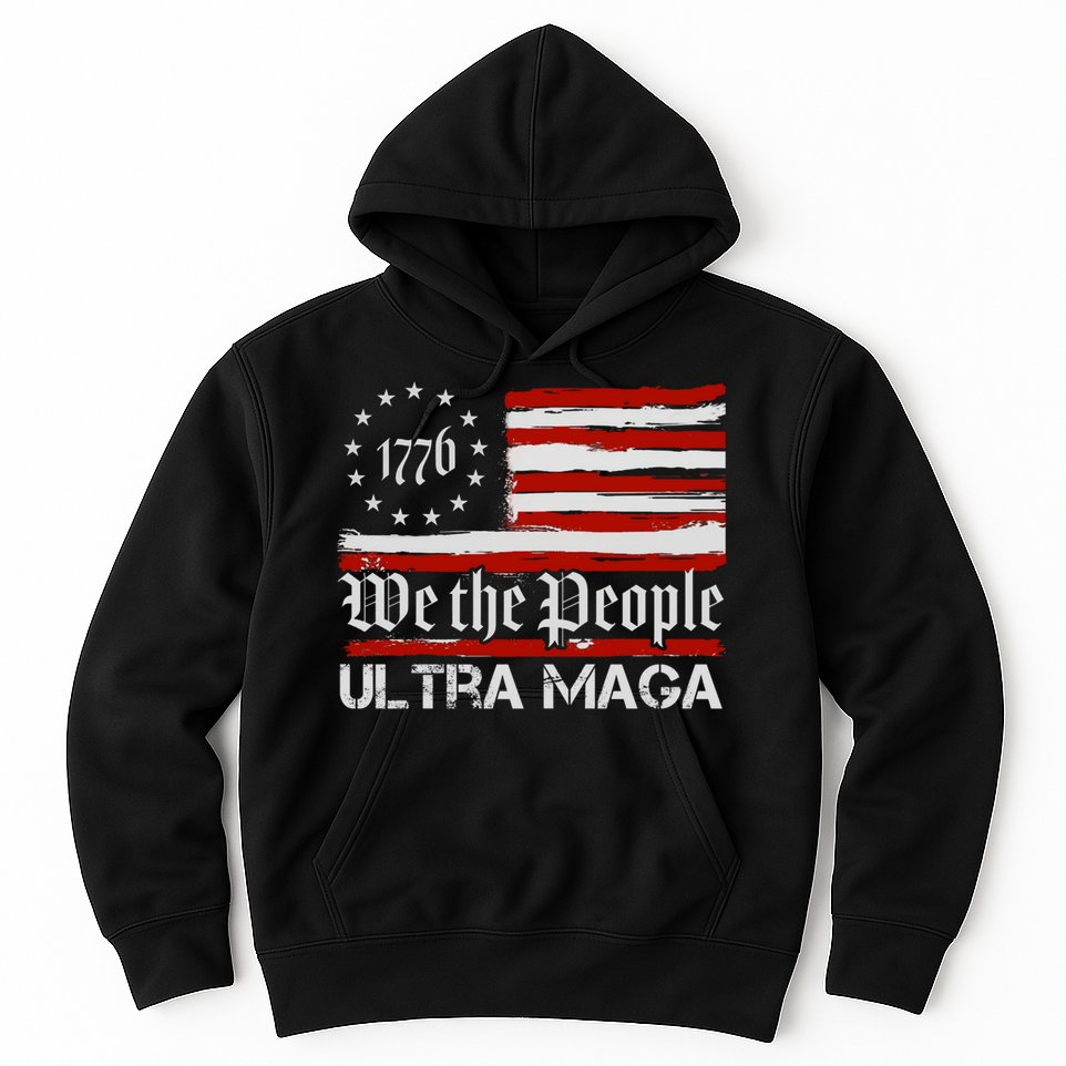 Ultra MAGA We The People Shirt Funny Anti Biden US Flag Pro Trump Trendy Hoodie