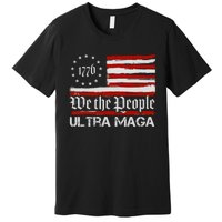 Ultra MAGA We The People Shirt Funny Anti Biden US Flag Pro Trump Trendy Premium T-Shirt