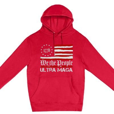 Ultra MAGA We The People Shirt Funny Anti Biden US Flag Pro Trump Trendy Premium Pullover Hoodie