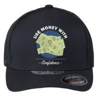 Use Money With Confidence Flexfit Unipanel Trucker Cap