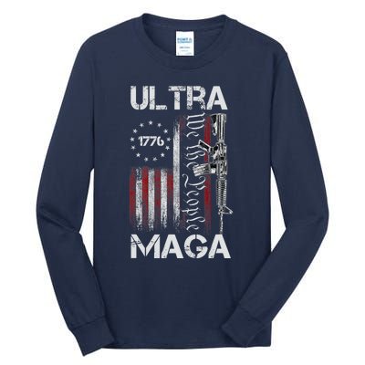 Ultra Maga We The People Proud Ultra Maga Tall Long Sleeve T-Shirt