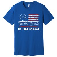 Ultra Maga We The People Proud Republican Usa Flag Gift Premium T-Shirt