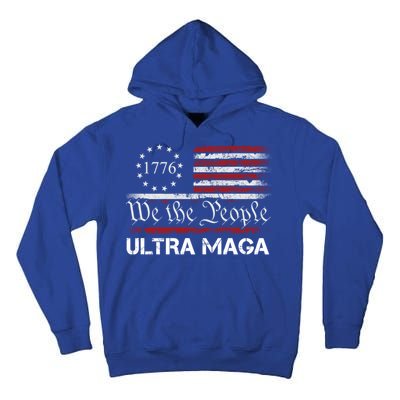 Ultra Maga We The People Proud Republican Usa Flag Gift Tall Hoodie