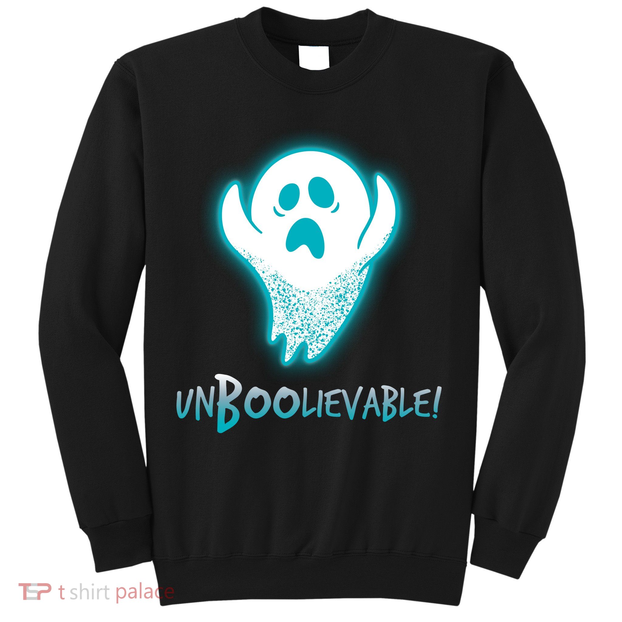 Un-BOO-lievable  Sweatshirt