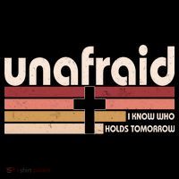 Unafraid I Know Who Holds Tomorrow Christian Faith Hooded Wearable Blanket